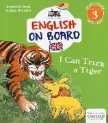 I can trick a tiger. Impara l'inglese divertendoti. Livello 3