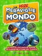 Le vere meraviglie del mondo