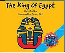 Rigby Literacy: Student Reader Bookroom Package Grade 3 King of Egypt, the
