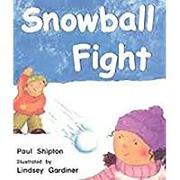 Rigby Literacy: Student Reader Bookroom Package Grade K (Level 1) Snowball Fight