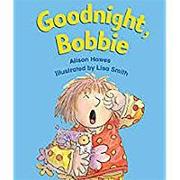 Rigby Literacy: Student Reader Bookroom Package Grade K (Level 2) Goodnight Bobbie