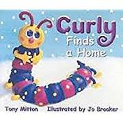 Rigby Literacy: Student Reader Bookroom Package Grade K (Level 3) Curly Finds a Home