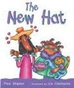 Rigby Literacy: Student Reader Bookroom Package Grade 1 (Level 4) New Hat, the