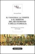 Il Vangelo, la verità e il diritto del matrimonio e della famiglia