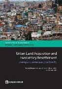 Urban Land Acquisition and Involuntary Resettlement: Linking Innovation and Local Benefits