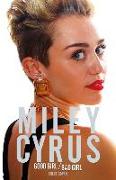 Miley Cyrus: Good Girl/Bad Girl