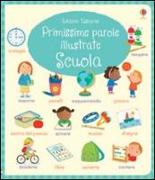 Scuola. Primissime parole illustrate