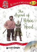 The legend of Robin Hood. Con traduzione e dizionario. Con CD Audio
