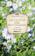 La cucina di Montefeltro. Storia e ricette