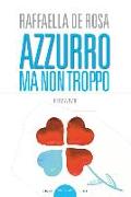 Azzurro ma non troppo