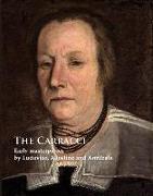The Carracci. Early masterpieces by Ludovico, Agostino and Annibale