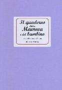 Il quaderno della mamma e del bambino
