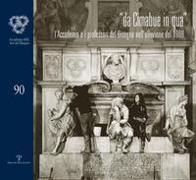 "da Cimabue in Qua": L'Accademia E I Professori del Disegno Nell'alluvione del 1966