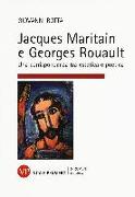 Jacques Maritain e Georges Rouault. Una corrispondenza tra estetica e politica