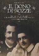 Il dono di nozze. Romanzo epistolare involontario sui Reali d'Italia scritto nel 1896 da Gabriele D'Annunzio e altri personaggi d'alto affare