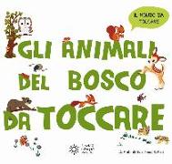 Gli animali del bosco da toccare