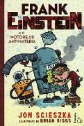 Frank Einstein e il motore ad antimateria