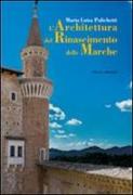 L'architettura del Rinascimento delle Marche