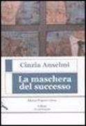 La maschera del successo