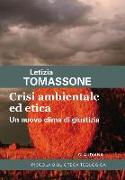 Crisi ambientale ed etica. Un nuovo clima di giustizia