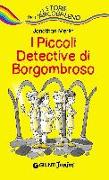 I piccoli detective di Borgombroso