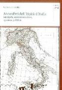 Ai confini dell'unità d'Italia. Territorio, amministrazione, opinione pubblica