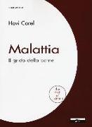 Malattia. Il grido della carne