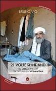 21 volte Shindand. Un mosaico di vite per descrivere l'Afghanistan