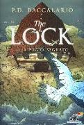 Il rifugio segreto. The Lock