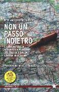 Non un passo indietro. Cronache dalla Repubblica Popolare di Lugansk e dalla guerra in Ucraina. Con DVD