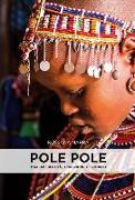 Pole pole. Maasai. Identità, tradizione e sviluppo