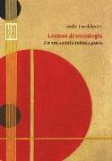 Lezioni di sociologia. Per una società politica giusta