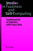 Fundamentals of Statistics With Fuzzy Data