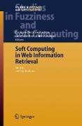 Soft Computing in Web Information Retrieval