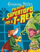 Polpette di supertopo per il T-Rex