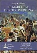 Il marchese di Roccaverdina. Audiolibro. CD Audio formato MP3