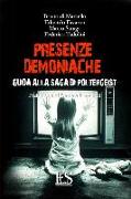 Presenze demoniache. Guida alla saga di Poltergeist