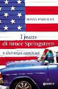 I jeans di Bruce Springsteen e altri sogni americani