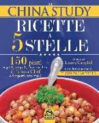 The China study. Ricette a 5 stelle