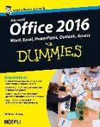 Office 2016 For Dummies. Word, Excel, PowerPoint, Outlook, Access