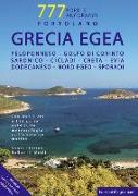 Grecia Egea. Portolano. 777 porti e ancoraggi