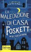 La maledizione di casa Foskett. Le indagini dei detective di Gower St