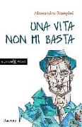 Una vita non mi basta