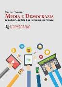 Media e democrazia. Le basi democratiche della comunicazione di massa