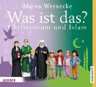 Christentum & Islam - was ist das?- BOX