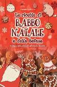 Le ricette di Babbo natale e della Befana