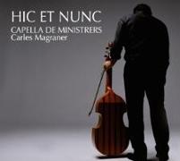 Hic et Nunc-Capella de Ministrers Live in Concert