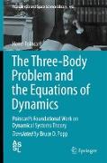 The Three-Body Problem and the Equations of Dynamics