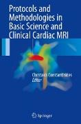Protocols and Methodologies in Basic Science and Clinical Cardiac MRI