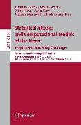 Statistical Atlases and Computational Models of the Heart. Imaging and Modelling Challenges